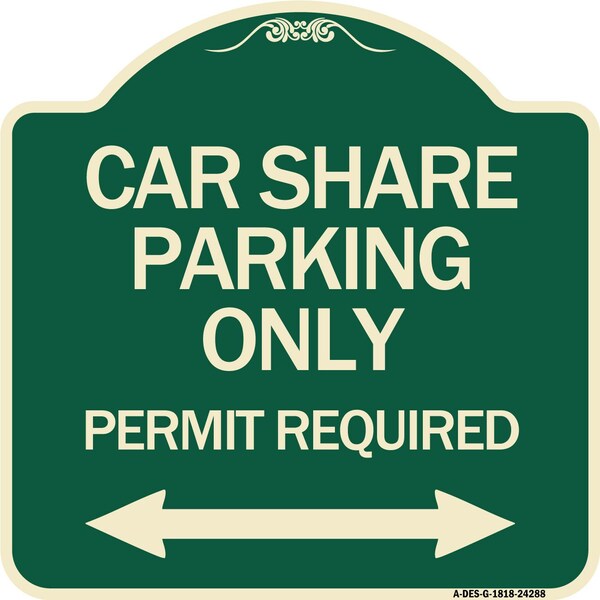 Signmission Car Share Parking Permit Required with Bidirectional Arrow Aluminum Sign, 18" x 18", G-1818-24288 A-DES-G-1818-24288 - main